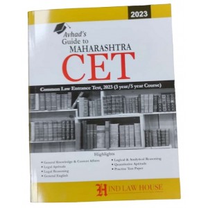 Hind Law House's Guide to Maharashtra CET Common Law Entrance Test 2023 for 3 Year / 5 Year Course by Dr. Sudhakar E. Avhad